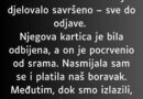 “Moj dečko je isplanirao romantičan vikend u luksuznom hotelu…”