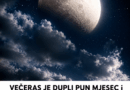 Astrolozi tvrde da „dupli puni Mjesec“ pojačava emocije: Ova 3 znaka bi ga mogla najintenzivnije osjetiti