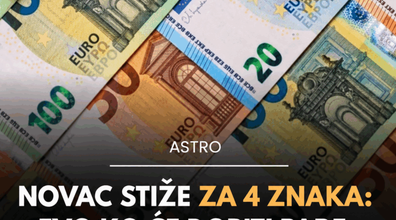 Novac stiže za četiri znaka: Do 12. septembra mogu im se otvoriti neočekivane finansijske prilike Novac stiže za četiri znaka: Do 12. septembra mogu im se otvoriti neočekivane finansijske prilike